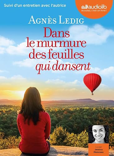 Download Dans le murmure des feuilles qui dansent: Livre audio 1 CD MP3 - Suivi d'un entretien avec l'autrice PDF