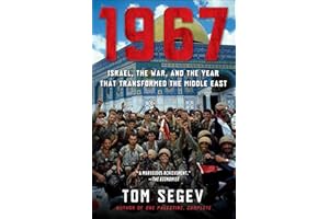 1967: Israel, the War, and the Year that Transformed the Middle East