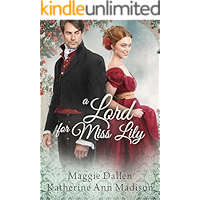 A Lord for Miss Lily: Sweet Regency Romance (A Wallflower's Wish Book 2) book cover