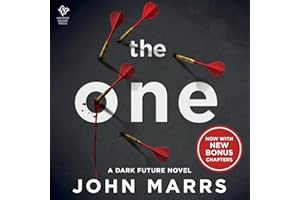 The One (Expanded Edition): A Dark Future Novel