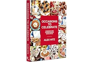 Occasions to Celebrate: Cooking and Entertaining with Style