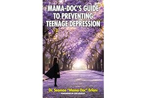 Mama-Doc's Guide To Preventing Teenage Depression