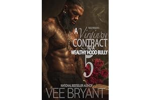 A Virgin By Contract To A Wealthy Hood Bully 5