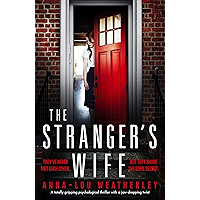 The Stranger's Wife: A totally gripping psychological thriller with a jaw-dropping twist (Detective Dan Riley Book 3)