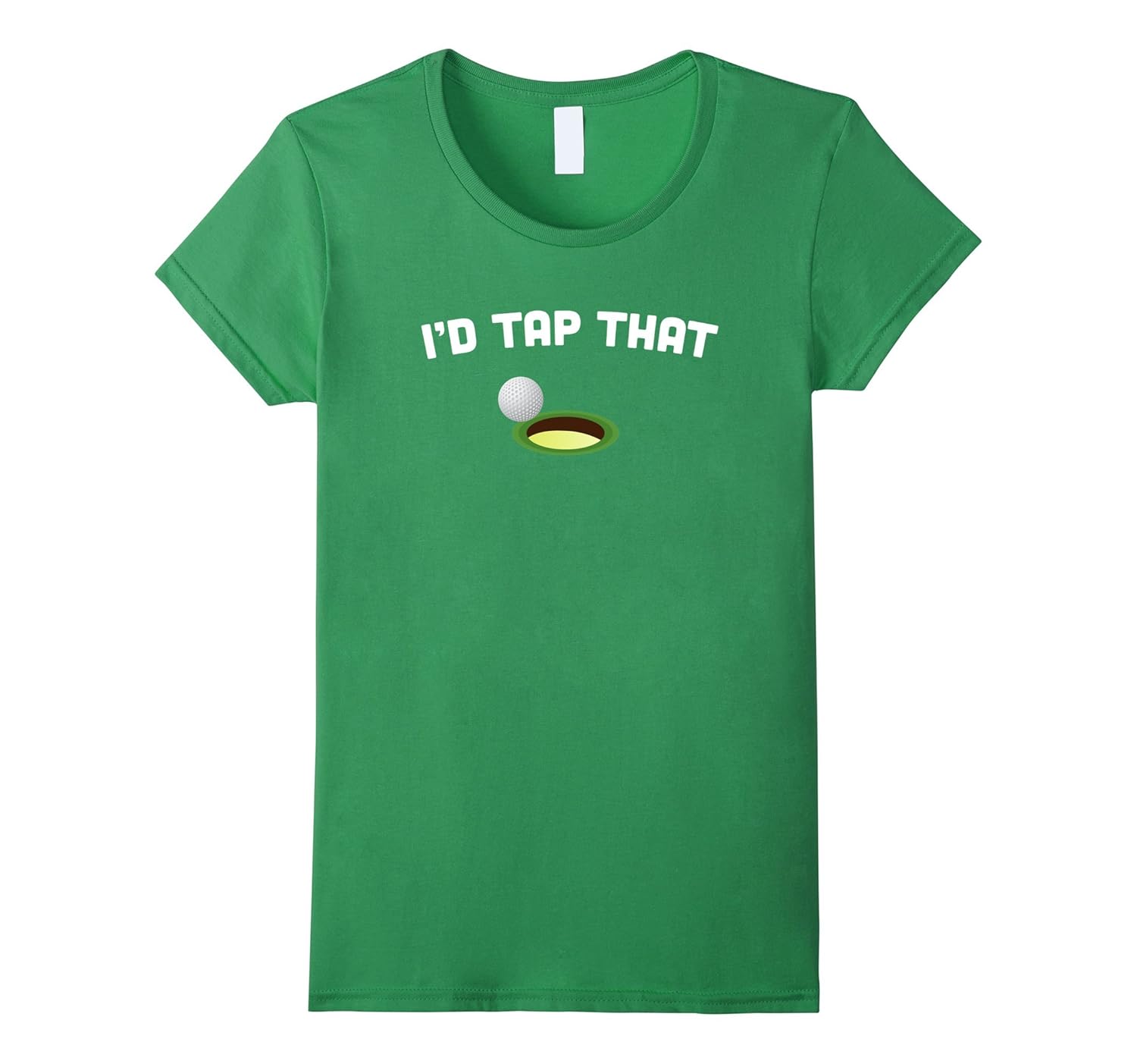 Golf TShirt I’d Tap That Funny Golf Tee4LVS