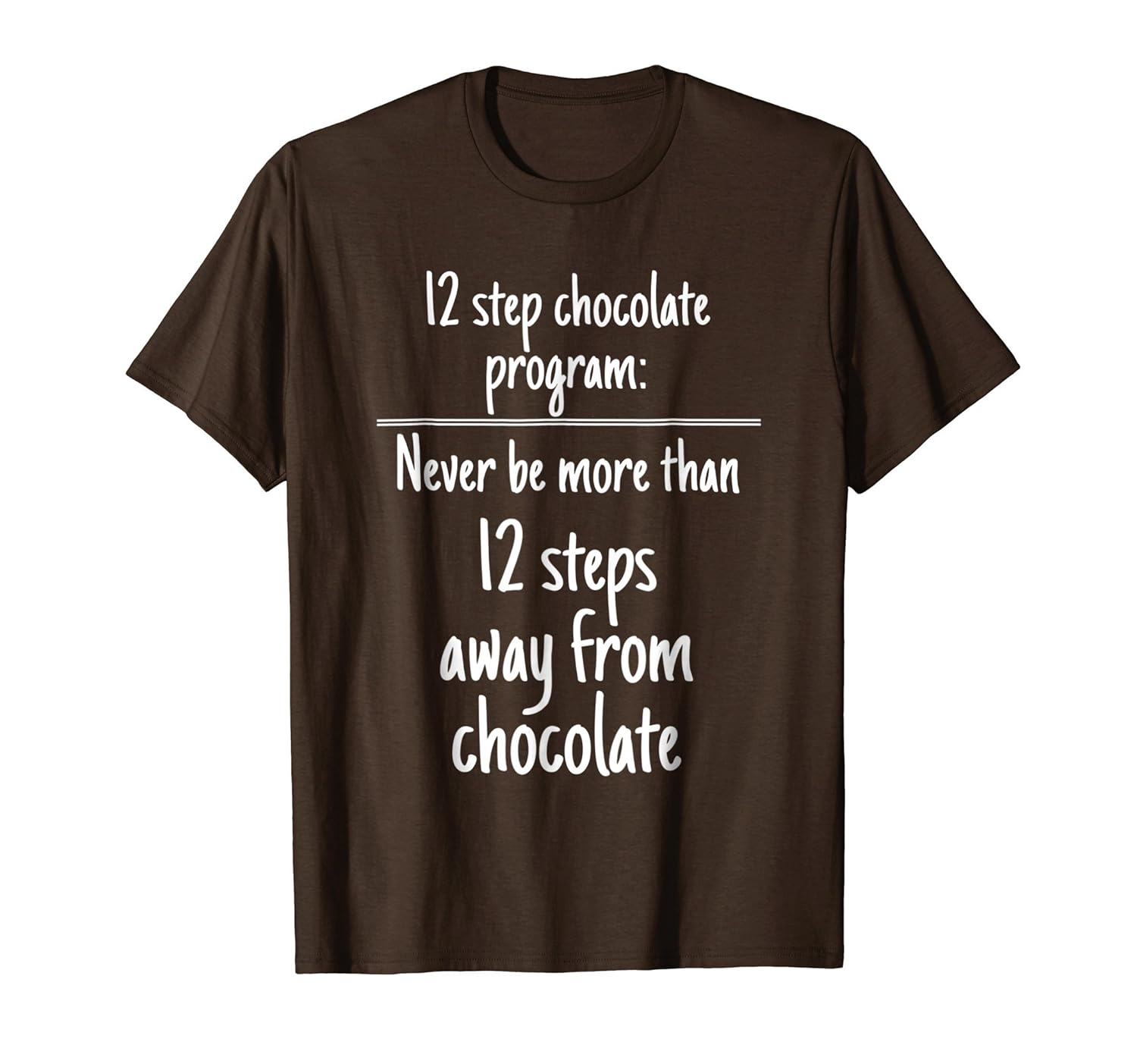 Chocoholic T-shirt, Chocolate Lovers Gifts, Funny Saying Tee-anz