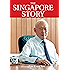 The Singapore Story: Memoirs of Lee Kuan Yew