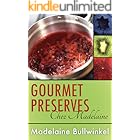 Gourmet Preserves Chez Madelaine