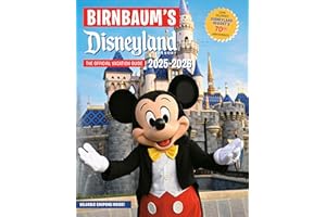 Birnbaum's 2025'2026 Disneyland Resort: The Official Vacation Guide
