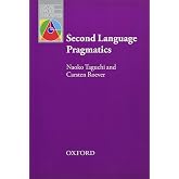 Second Language Pragmatics (Oxford Applied Linguistics)