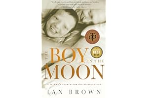 The Boy in the Moon: A Father's Search for His Disabled Son