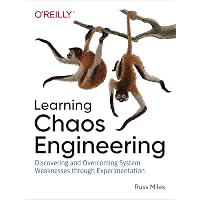 Chaos Engineering: System Resiliency in Practice: Rosenthal, Casey