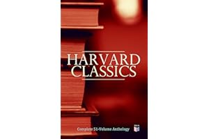 Harvard Classics: Complete 51-Volume Anthology: The Greatest Works of World Literature