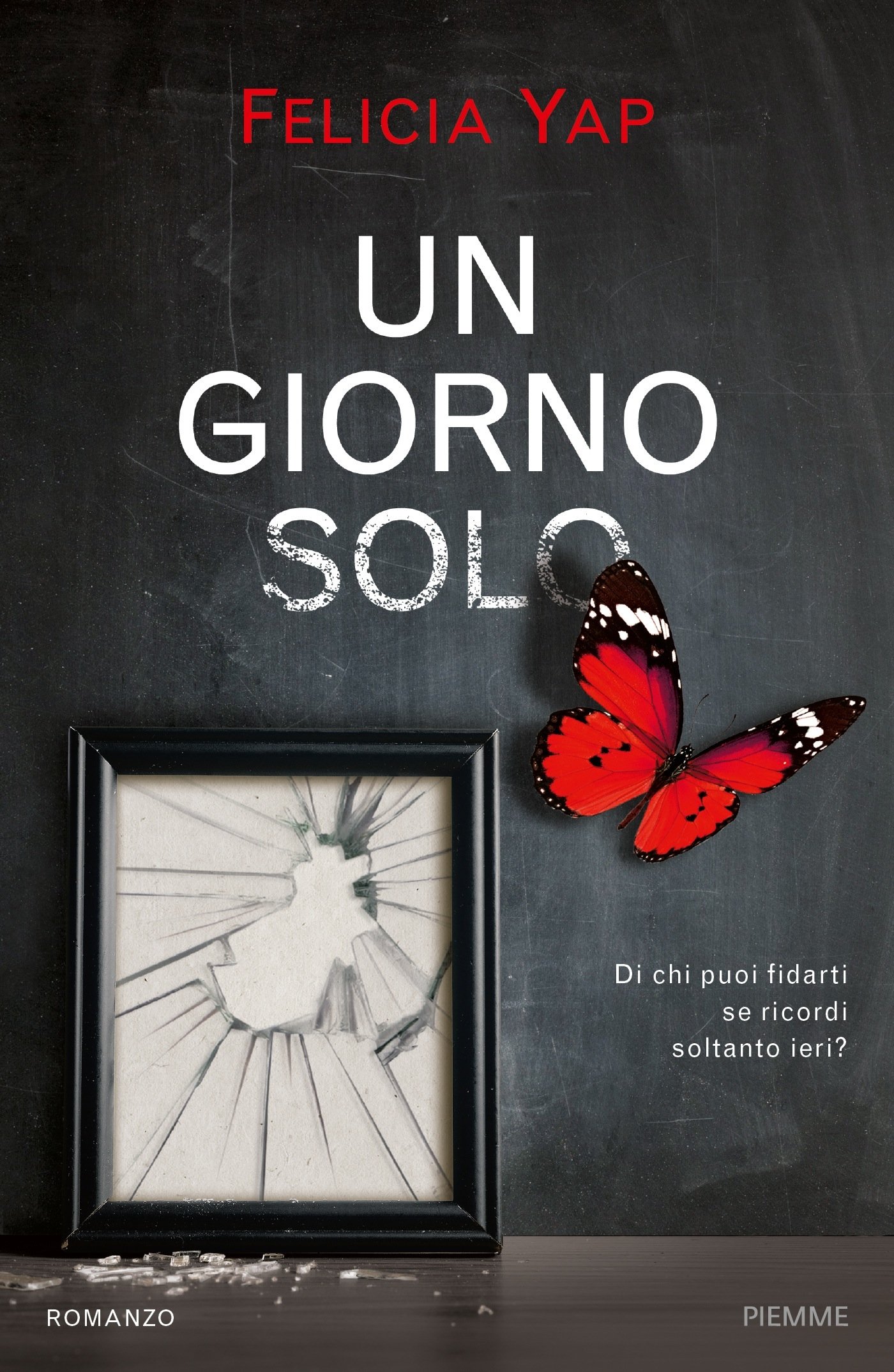 Un giorno solo – Felicia Yap