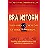 Brainstorm: The Power and Purpose of the Teenage Brain