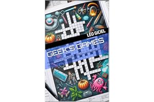 Geek's games: Jouer avec votre culture Geek, devinettes, mots croisés, mots cachés, en solo et en multijoueurs (French Editio