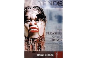 The Pleasure of the Crown: Anthropology, Law and First Nations