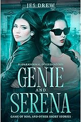 Genie and Serena, PI (Paranormal Investigators): Game of Boo and other short stories Kindle Edition