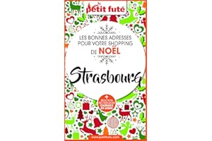 SHOPPING DE NOËL À STRASBOURG 2020 Petit Futé (French Edition)