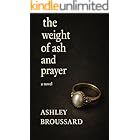 The Weight of Ash and Prayer