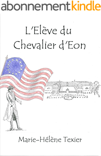 Download L'Elève du Chevalier d'Eon PDF