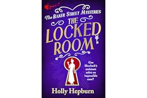 The Locked Room: A BRAND NEW page-turning historical whodunnit from Holly Hepburn