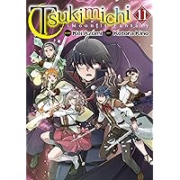 Tsukimichi:Moonlit Fantasy:Tsuki Ga Michibiku Isekai Douchuu Vol.11