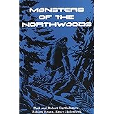 Monsters of the Northwoods