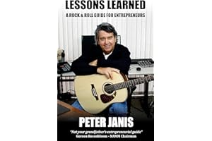 Lessons Learned: A Rock & Roll Guide For Entrepreneurs