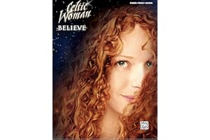 Celtic Woman -- Believe: Piano/Vocal/Guitar