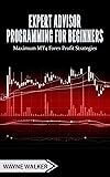 Expert Advisor Programming for Beginners: Maximum