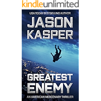 Greatest Enemy: A David Rivers Thriller (American Mercenary Book 1) book cover