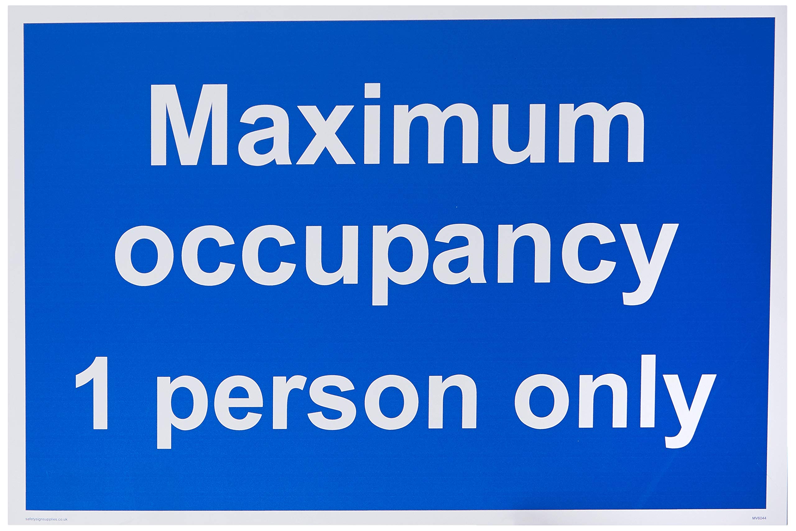 Maximum occupancy 1 person only