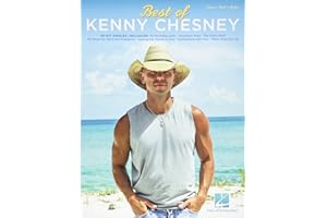 Best of Kenny Chesney Piano/Vocal/Guitar Songbook | Country Sheet Music for Singers and Pianists | 20 Top Hits Arranged for Piano, Voice, and Guitar | Popular Country Song Collection for Musicians