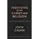 The Institutes of the Christian Religion