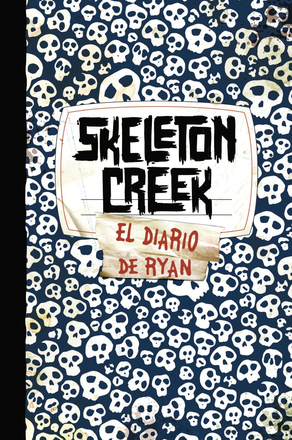 Skeleton Creek (Castellano - Juvenil - Narrativa - Skeleton Creek)