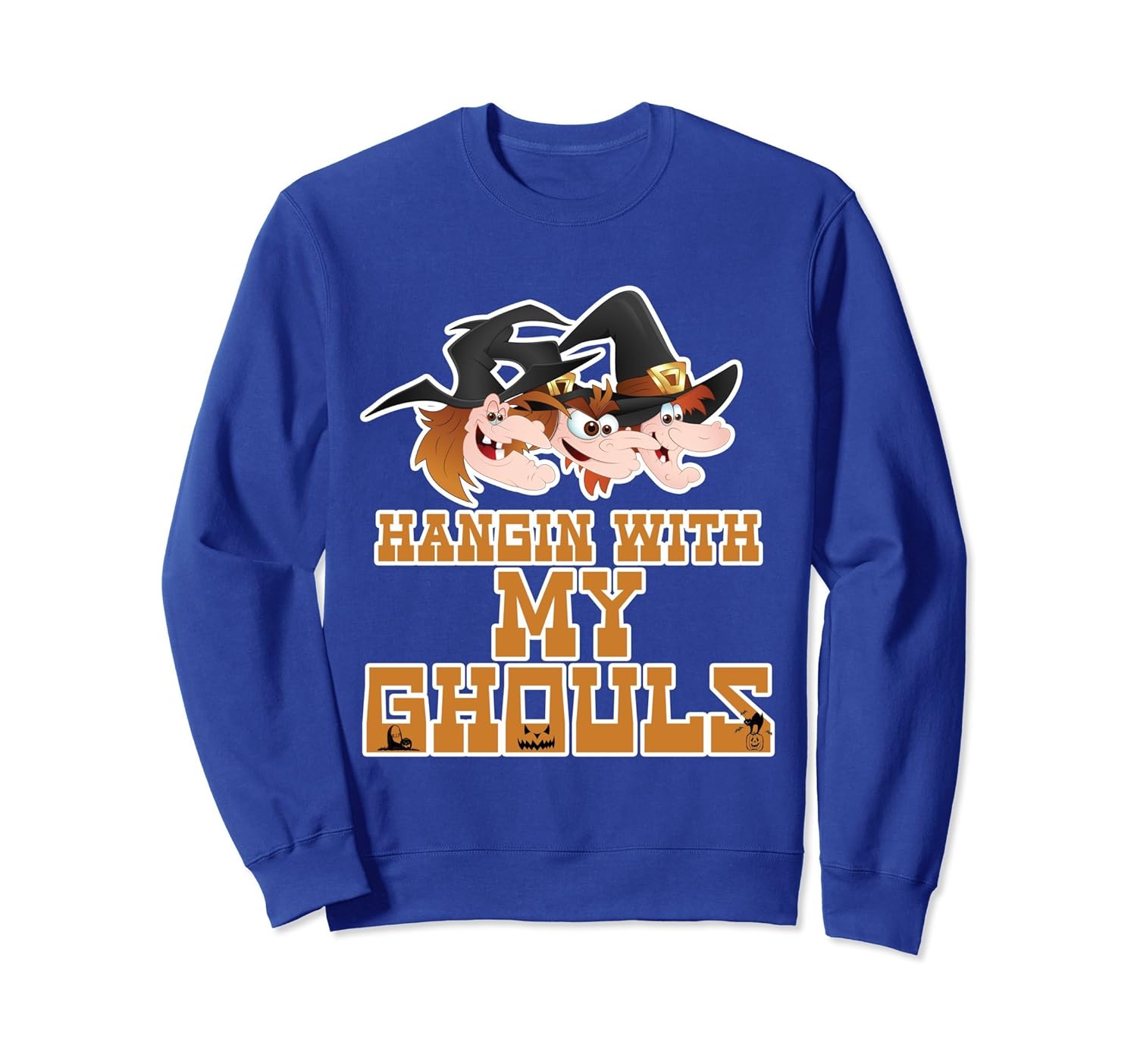 Hangin With My Ghouls Ladies Halloween Sweat Shirt- TPT