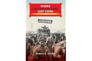 Where Chiang Kai-shek Lost China: The Liao-Shen Campaign, 1948 (Twentieth-Century Battles)