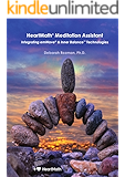 HeartMath Meditation Assistant: Integrating emWave & Inner Balance Technologies