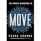 Move: The Forces Uprooting Us