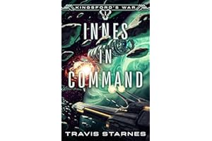 Innes in Command (Kingsford's War Book 1)