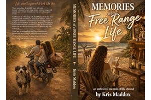 Memories of a Free Range Life