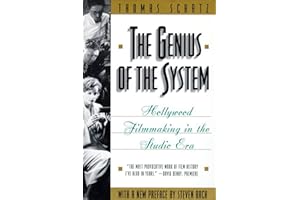 The Genius of the System: Hollywood Filmmaking in the Studio Era