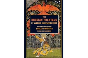 The Russian Folktale by Vladimir Yakovlevich Propp