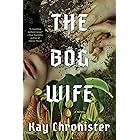 The Bog Wife: A Novel