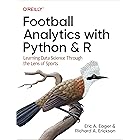 Football Analytics with Python &amp; R: Learning Data Science Through the Lens of Sports