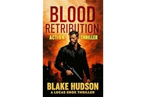 BLOOD RETRIBUTION: An Action Thriller: (Lucas Knox book 1) (A Lucas Knox Thriller)
