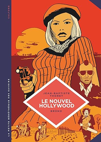 Download La petite Bédéthèque des Savoirs - tome 7 - Le Nouvel Hollywood. D'Easy Rider à Apocalypse Now. PDF