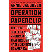 Operation Paperclip: The Secret Intelligence Program that Brought Nazi Scientists to America book cover