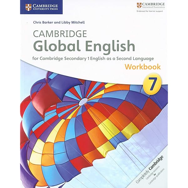 Cambridge Global English Workbook Stage 7 For Cambridge Secondary 1 English As A Second Language Cambridge International Examinations Barker Chris Mitchell Libby 9781107643727 Amazon Com Books